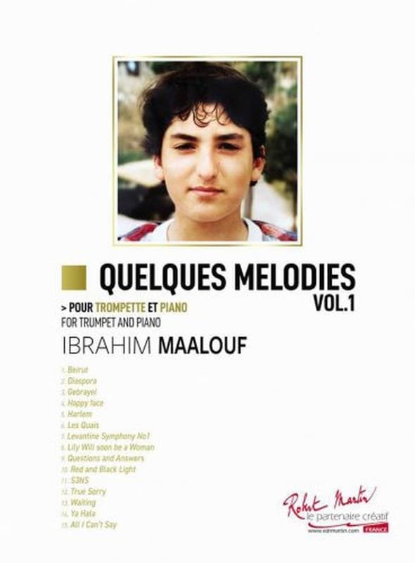 Quelques mélodies - Volume 1 Ibrahim Maalouf Partition Trompette