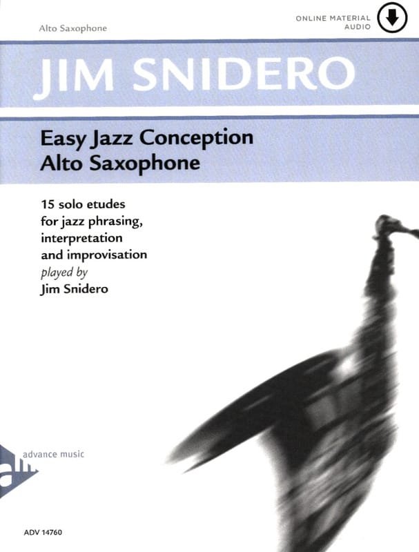 Easy jazz conception - 15 solo etudes Jim Snidero Partition Saxophone
