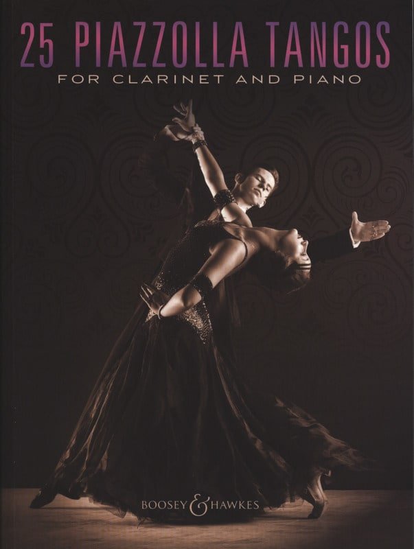 25 Piazzolla Tangos for Clarinet and Piano - Astor Piazzolla