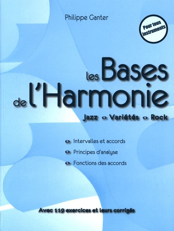 Les Bases de l'Harmonie Philippe Ganter Livre Harmonie