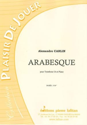 Arabesque Alexandre Carlin Partition Trombone