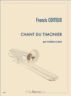 Chant du timonier Francis Coiteux Partition Trombone