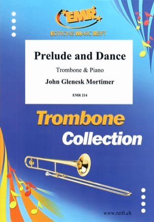 Prelude And Dance John Glenesk Mortimer Partition Trombone